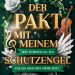 Cover zum Buch "Der Pakt mit meinem Schutzengel" von Sandra Halbe